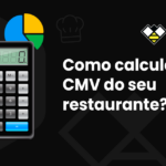 Como calcular o CMV do seu restaurante?